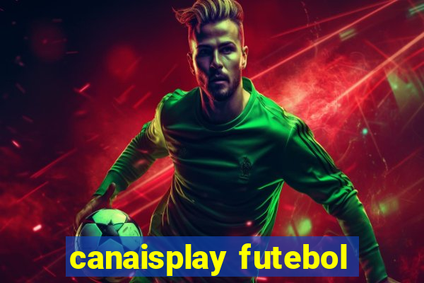 canaisplay futebol